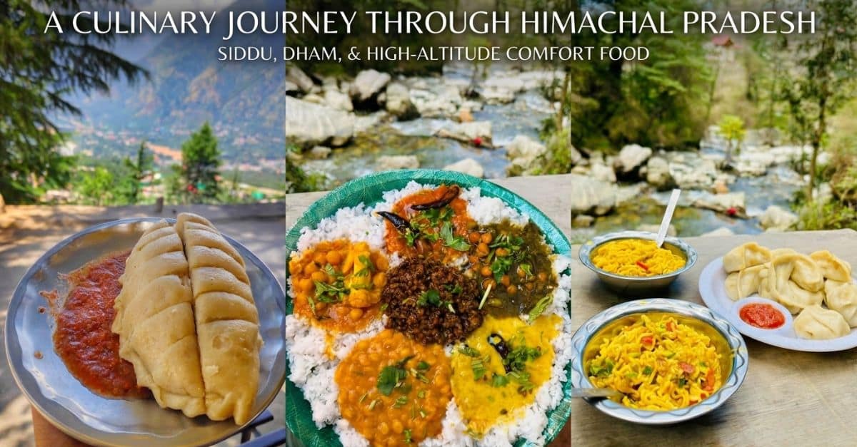 Traditional Himachali food including siddu, dham thali, maggi and momos served near a scenic riverside in Manali